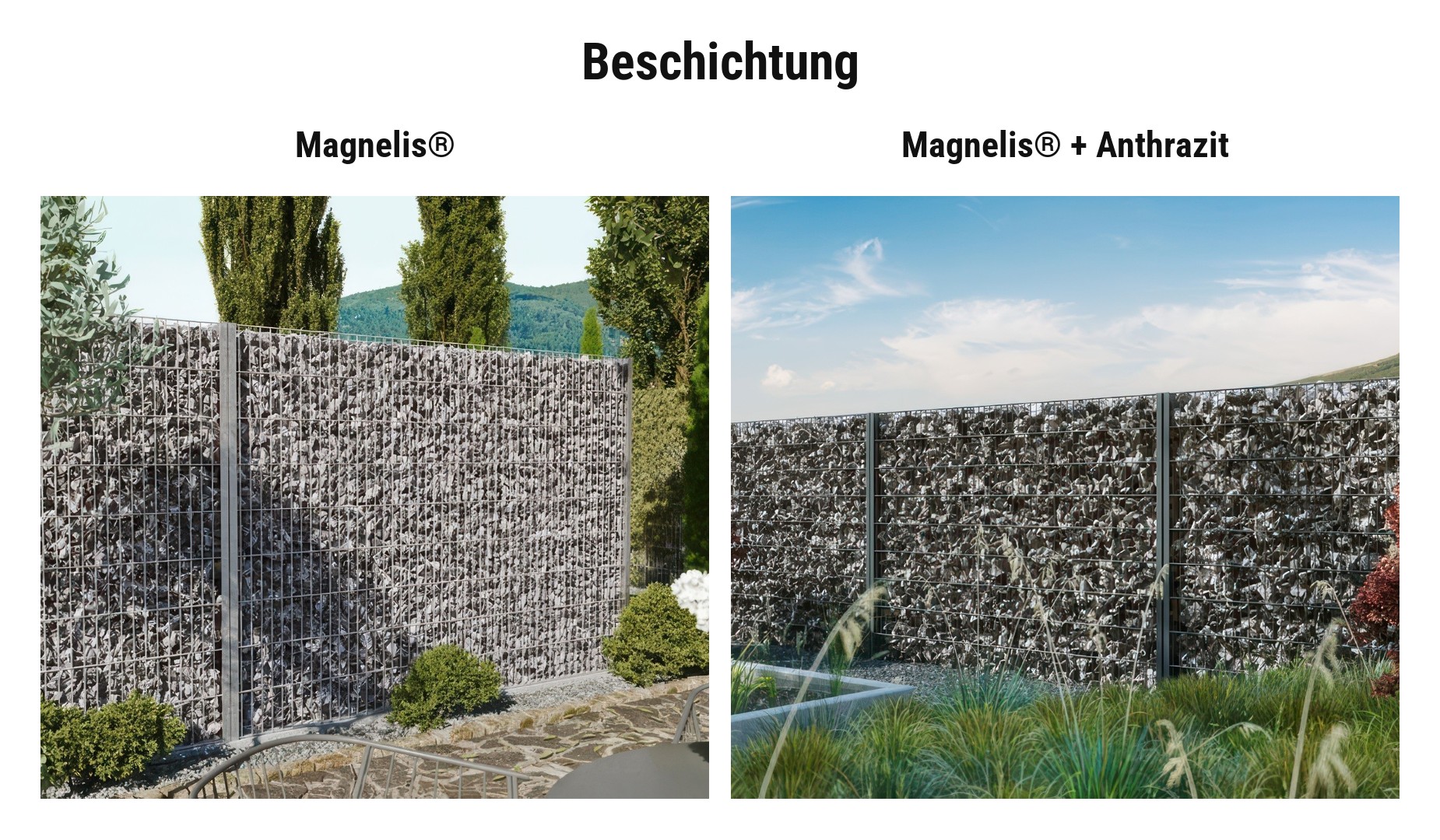 Beschichtung Gabionen Eco: Magnelis® oder Magnelis® mit Pulverbeschichtung Anthrazit