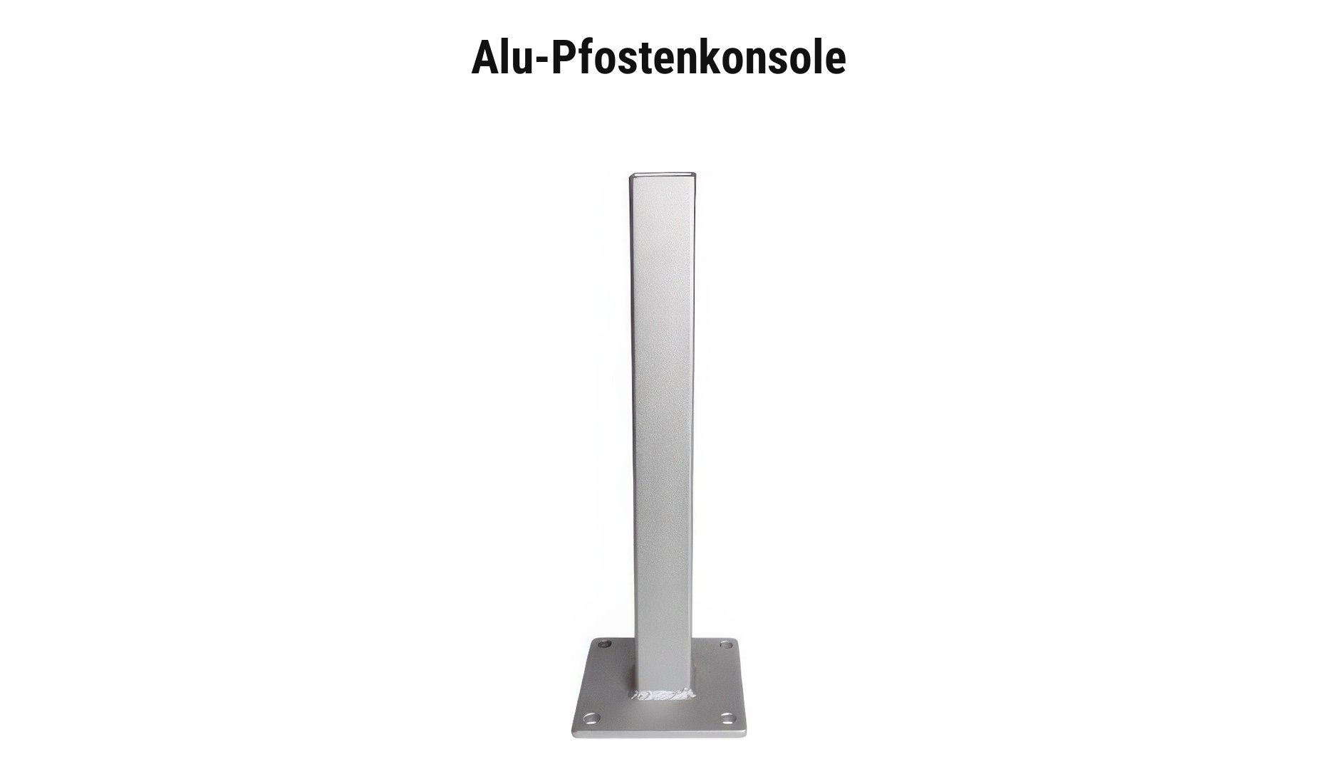 Montage PVC Steckzaun: Alupfosten mit Pfostenkonsole aufgedübelt oder im Betonfundament