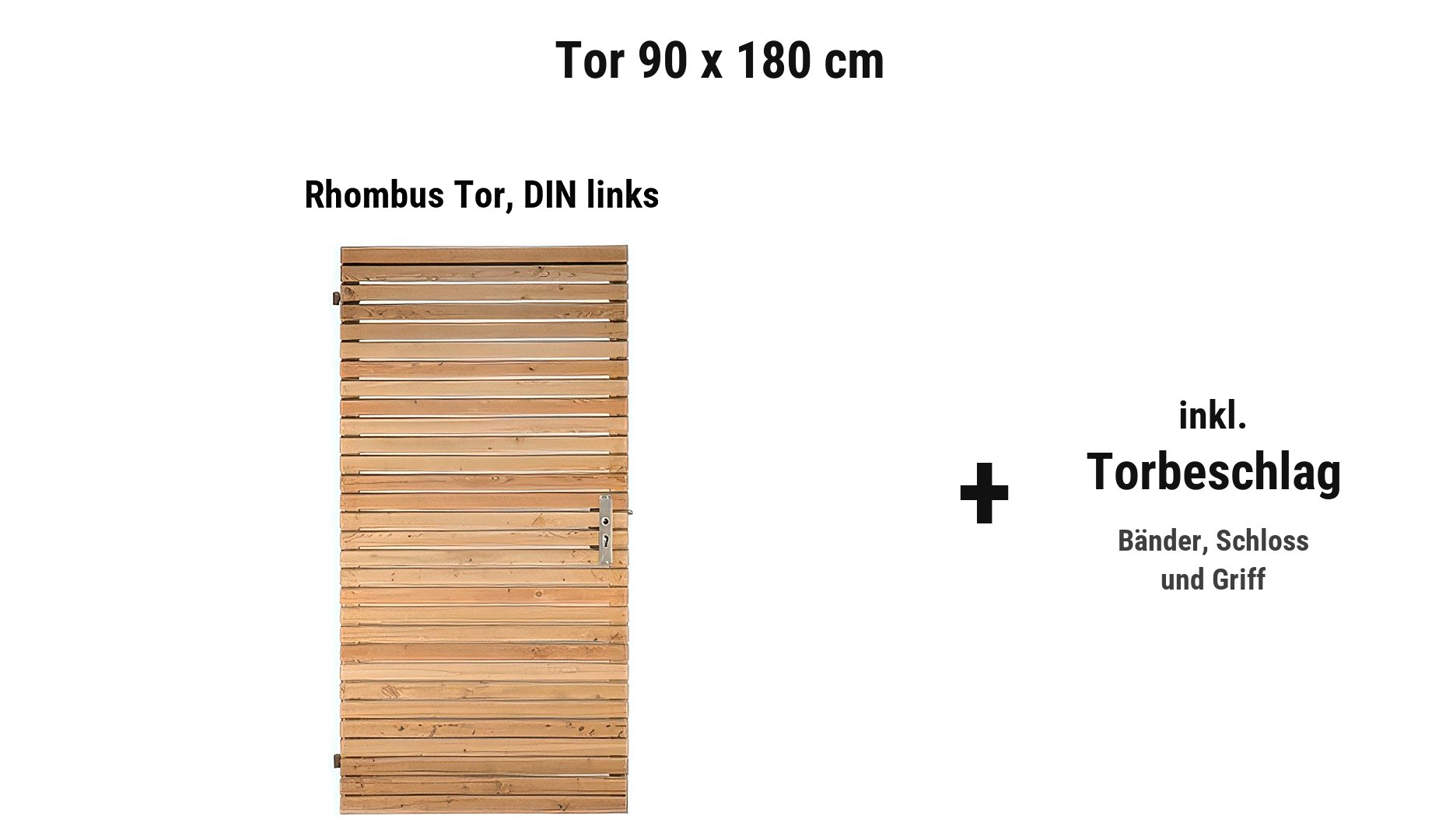 Rhombus Tor 90 x 180 cm DIN links mit Alurahmen und Sichtblende aus Lärche
