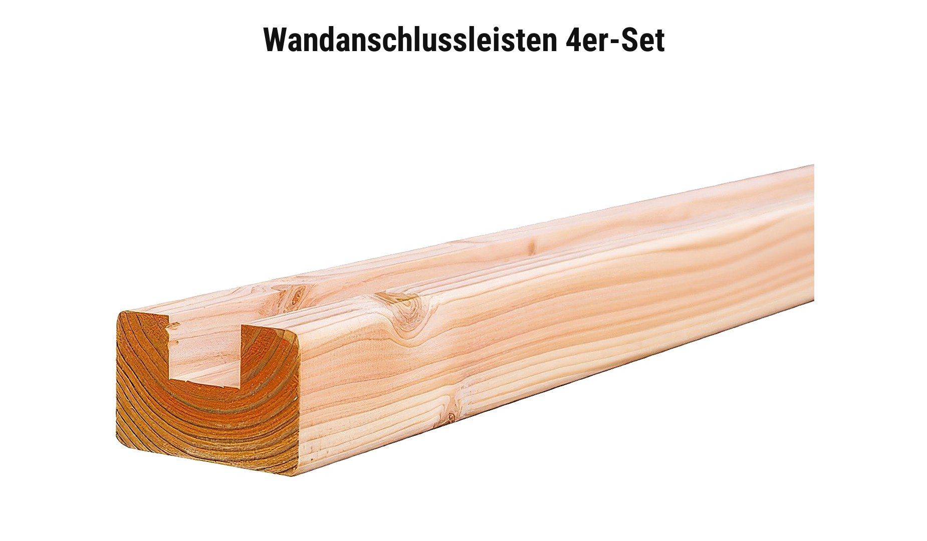 Wandanschlussleisten Lugano aus Douglasie, 4er-Set 4,5 x 7 x 98 cm